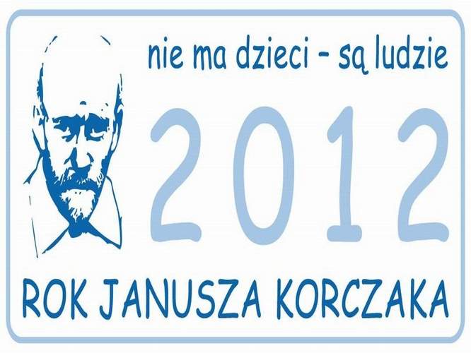 Rok 2012 – rokiem Janusza Korczaka